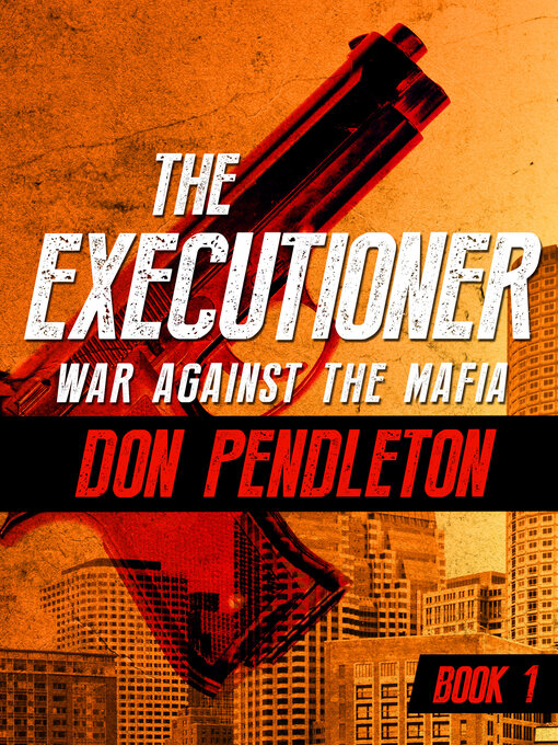Title details for War Against the Mafia by Don Pendleton - Available